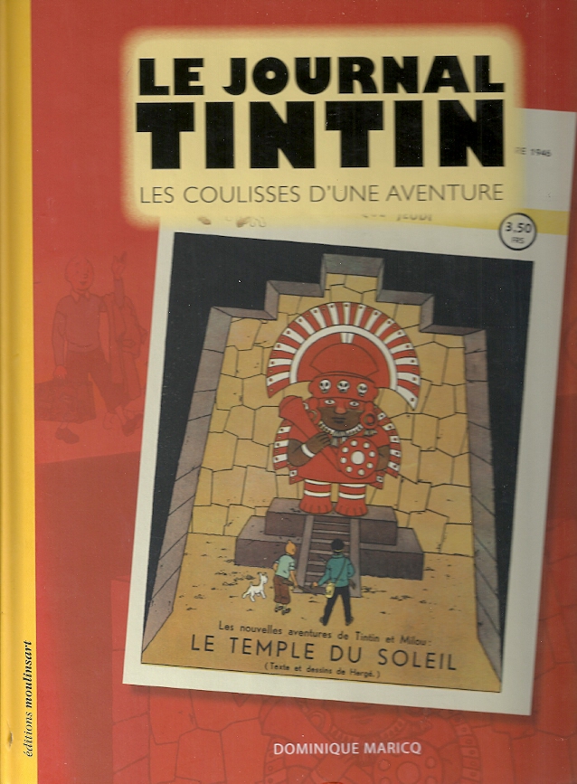 Tintin Hergé – Le Journal tintin les coulisses d’une aventure (2012)