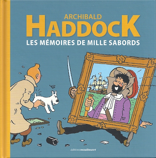 Archibald Haddock les mémoires de mille sabords Hergé