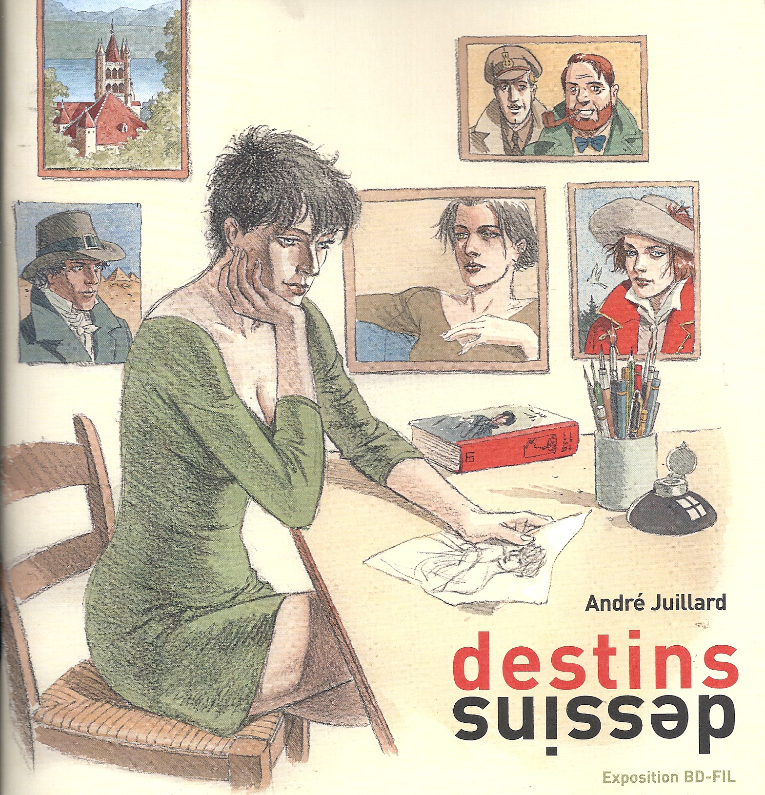 André Juillard – Destins dessins – Catalogue BD-Fil Lausanne (2008)