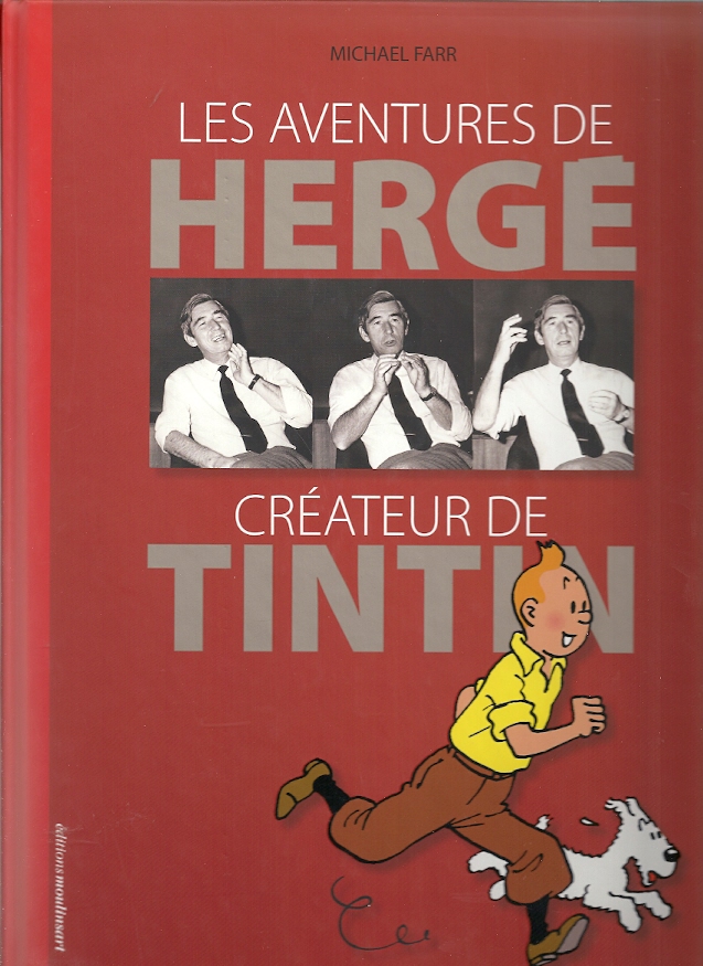 Tintin les aventures de Hergé créateur de Tintin – Michael Farr