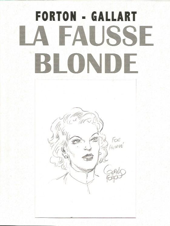 Gérald Forton / Gallart – Borsalino “La faussee blonde” – Dédicacé (2012)