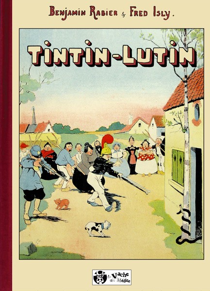 Benjamin Rabier & Fred Isly – Tintin Lutin (2009)