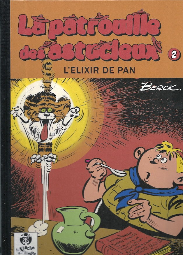 Berck – La Patrouille des astucieux n°2 « L’élixir de pan » (2013)