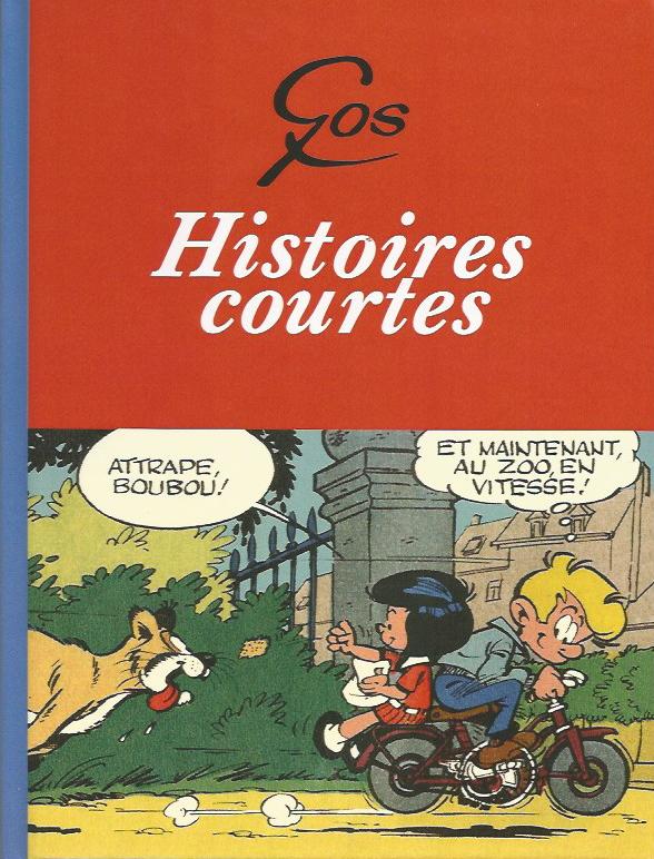 Gos & François Walthéry “Histoires courtes” Tirage de tête éditions Hématine