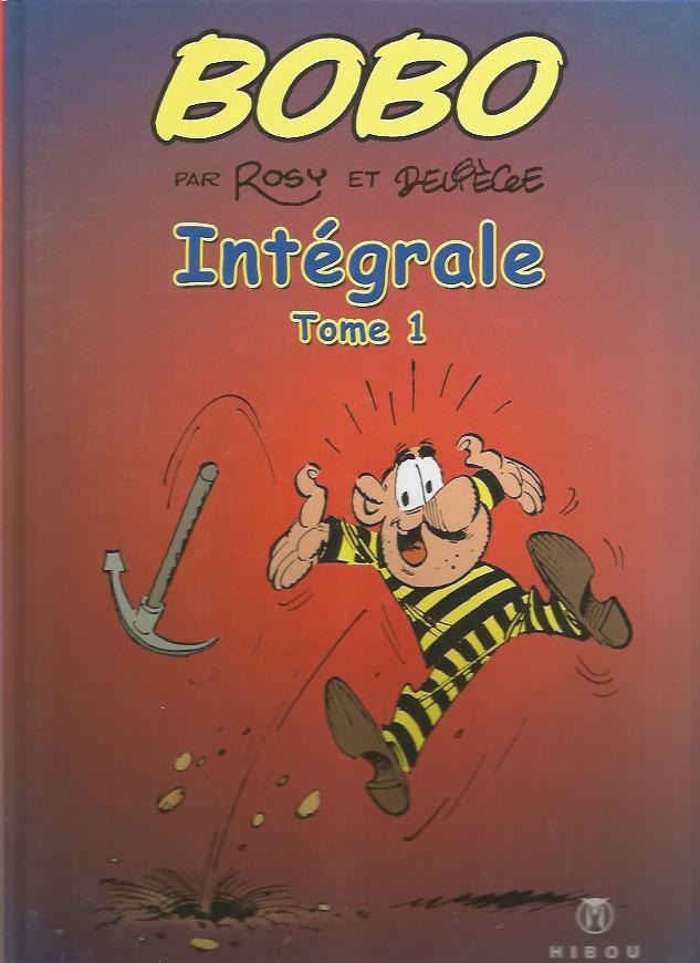 Paul Deliége & Rosy Bobo intégrale tome 1