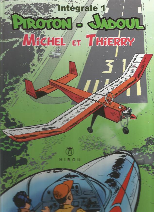Piroton Jadoul intégrale Michel et Thierry n° 1