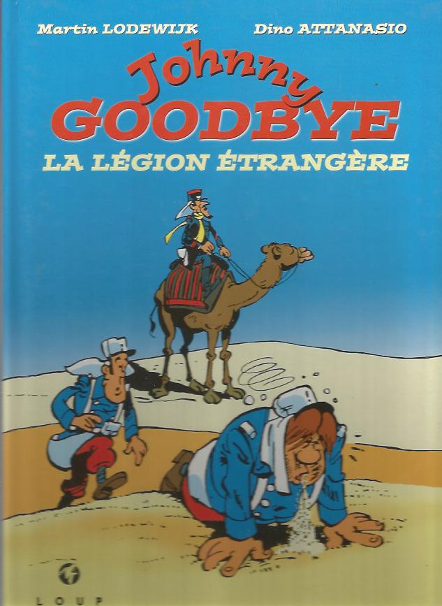 D. Attanasio M. Lodewijk Johnny Goodbye « La légion étrangère »