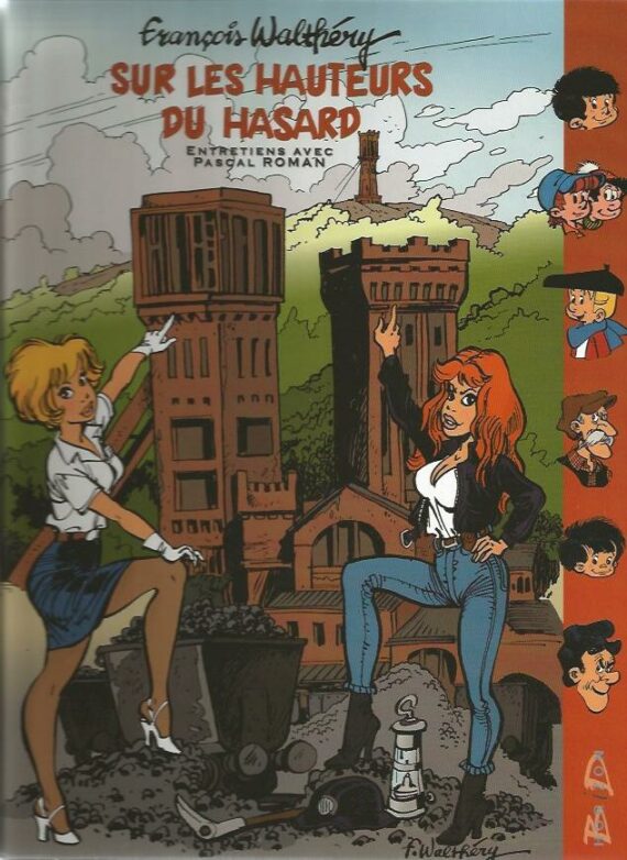 F. Walthéry "Sur les hauteurs du Hasard" entretiens avec P. Roman