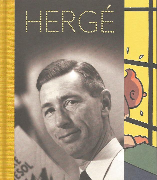Hergé, Voyage aux sources d’une œuvre