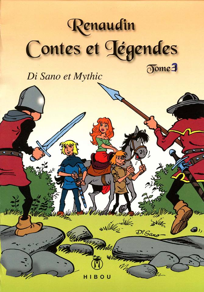 Di Sano / Mythic – Renaudin – Contes et Légendes tome 3 tirage limité