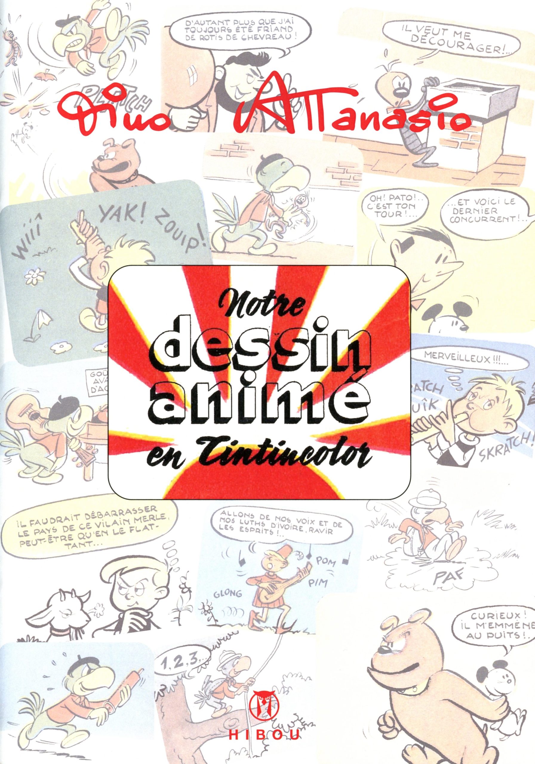 Dino Attanasio – Tintincolor – Pato, Eusèbe, Coconut et Vermisseau