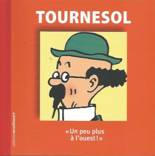 Herg Tintin Tournesol Un Peu Plus L ouest Amazonie BD herg-tintin-tournesol-un-peu-plus-l-ouest-amazonie-bd