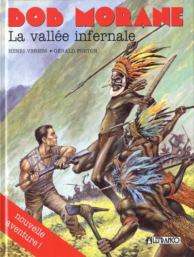 Forton & Henri Vernes - Bob Morane N°8 La vallée infernale - Amazonie BD