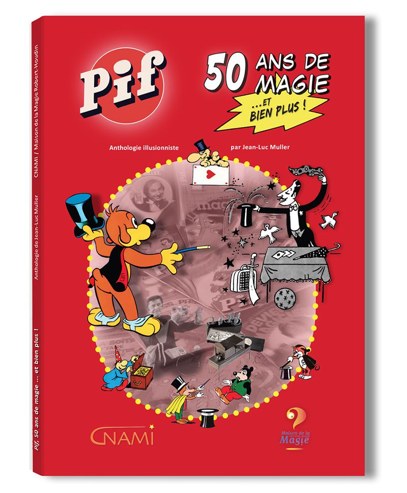 Pif Gadget ; 50 ans d'humour, d'aventures et de BD