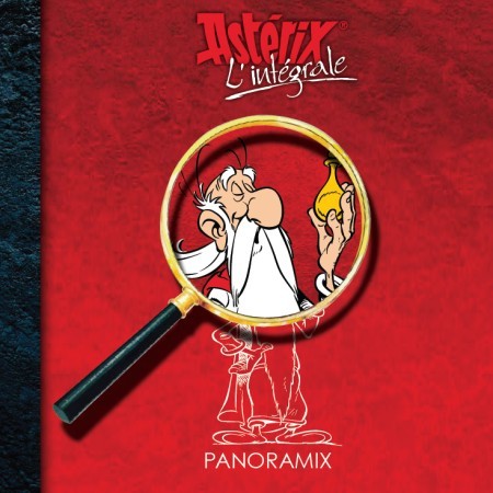 Goscinny & Uderzo – Astérix L’intégrale Panoramix – Hors série N° 4 (2009)