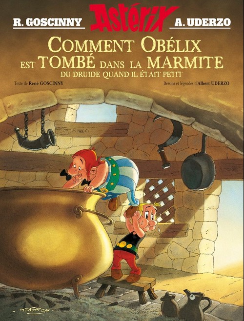 Goscinny & Uderzo – Astérix Comment Obélix est tombé dans la marmite du druide quand il était petit