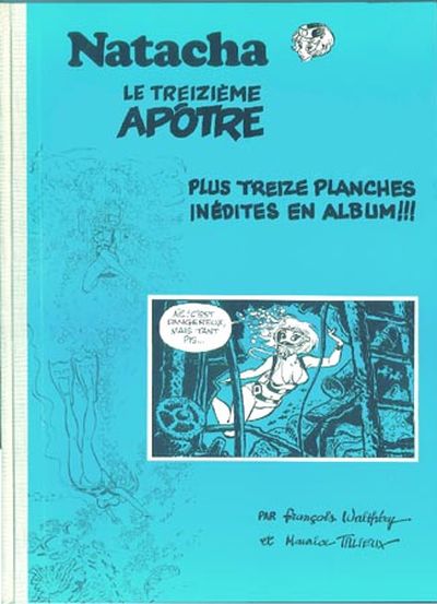 François Walthéry – Natacha “Le treizième apôtre” – Tirage de tête (1985)