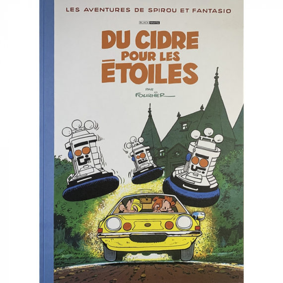 J. C. Fournier - Spirou & Fantasio - Du cidre pour les étoiles - Tirage de tête (2022)