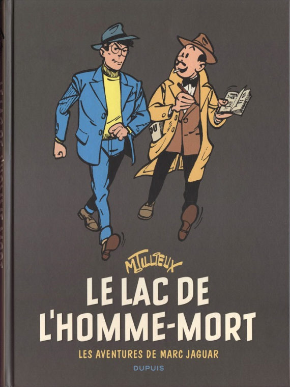 Maurice Tillieux - Marc Jaguar "Le lac de l'homme mort" (2018)