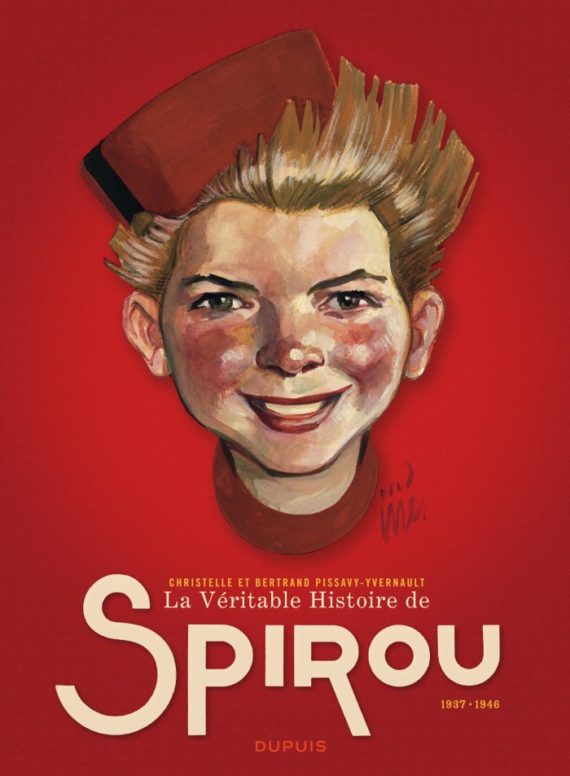 La véritable histoire de Spirou Tome 1 / 1937 - 1946 (2013)
