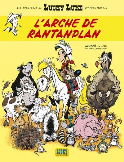 Morris, Achdé & Jul – Les nouvelles aventures de Lucky Luke N° 10 « L’arche de Rantanplan » (2022)