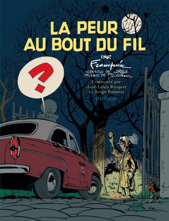 Franquin - Spirou "La peur au bout du fil" - Edition commentée (2013)