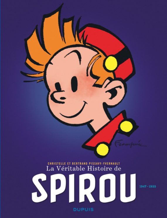 La véritable histoire de Spirou Tome 2 / 1947 - 1955 (2016)