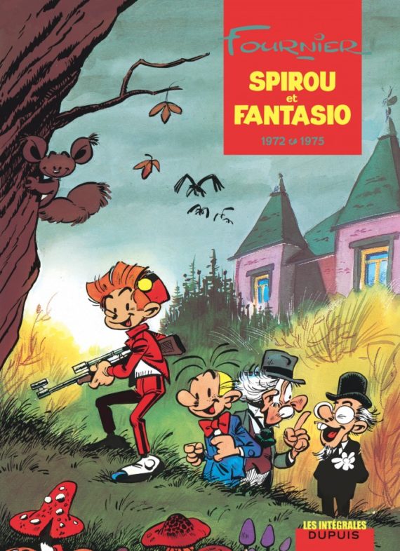 Fournier - Intégrale Spirou et Fantasio N° 10 - 1972-1975 (2010)