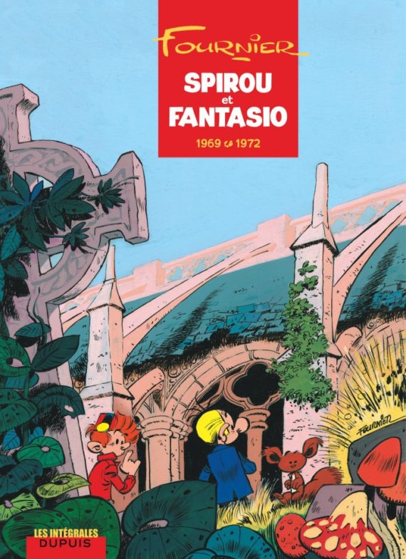 Fournier - Intégrale Spirou et Fantasio N° 9 - 1969-1972 (2010)