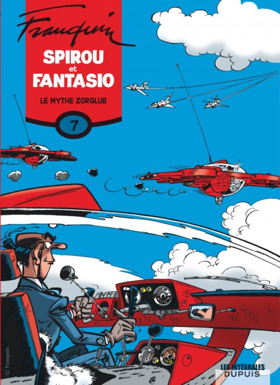 Franquin - Intégrale Spirou et Fantasio Intégrale N° 7 "Le mythe Zorglub" (2009)