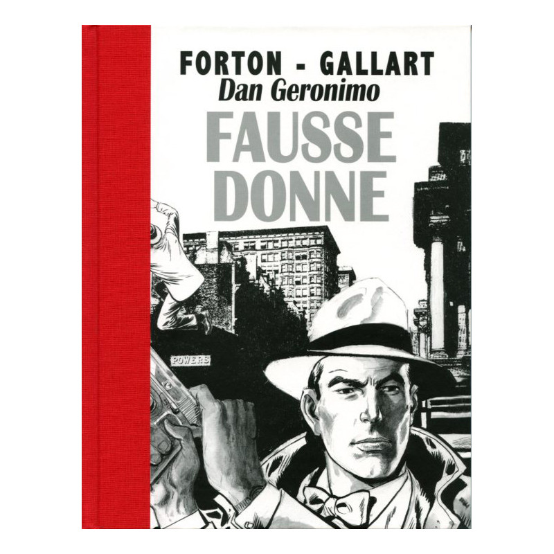 Forton & Gallart – Borsalino N° 4 Fausse donne – Tirage de tête (2006)
