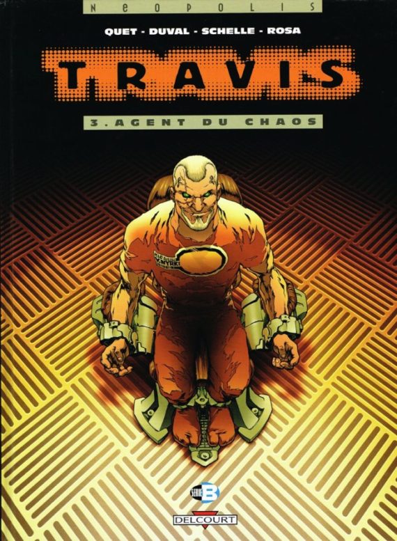 Duval & Quet - Travis N° 3 "Agent du chaos" (2000)