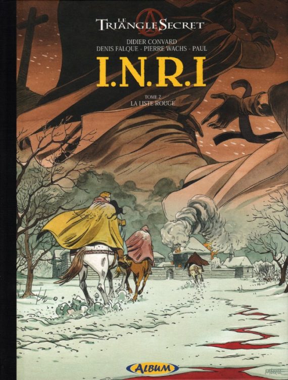 Falque & Convard  - Le triangle secret - I.N.R.I. N° 2" La liste rouge" - Tirage limité (2005)