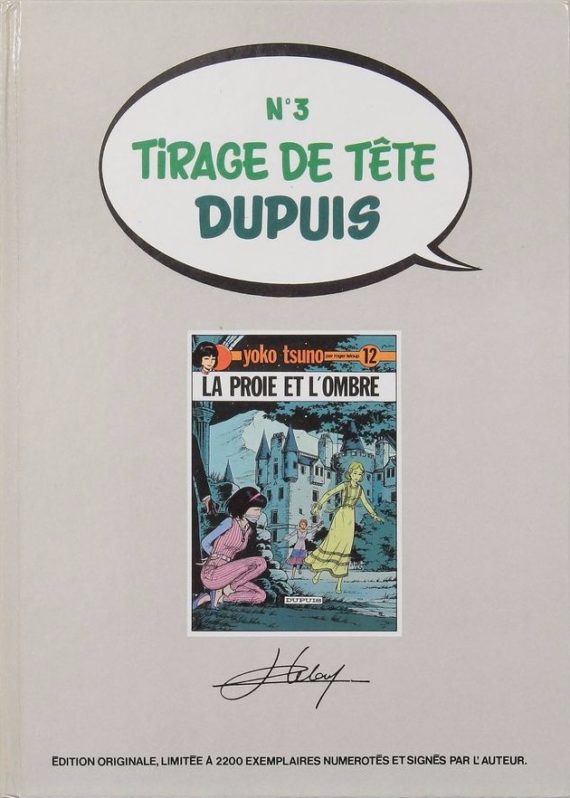 Roger Leloup - Yoko Tsuno N° 12 "La proie et l'ombre" - Tirage de tête (1982)