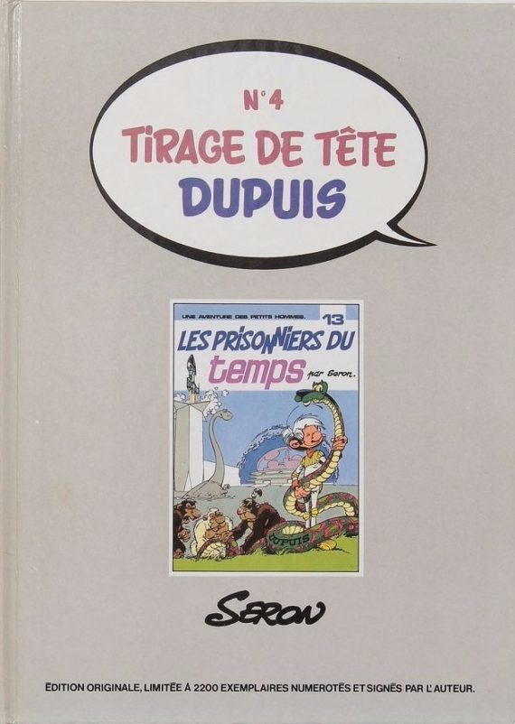 Seron - Les petits hommes N° 13 "Les prisonniers du temps" - Tirage de tête (1982)