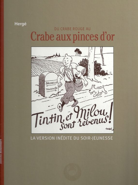 Hergé - Tintin - Du crabe rouge au Crabe aux pinces d'or - Version "Le soir jeunesse"