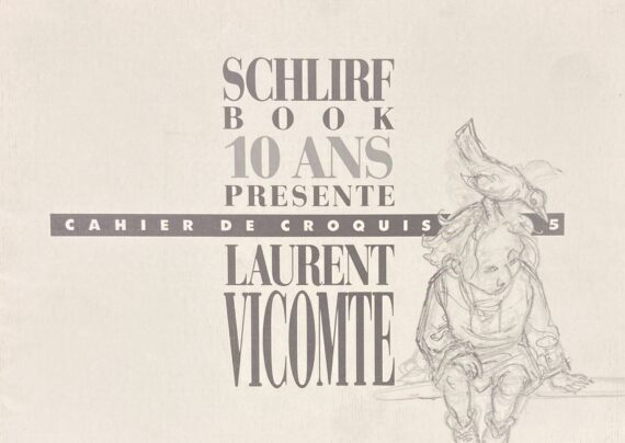 Vicomte - Ballade au bout du monde - Cahier de croquis / Portfolio (1988)