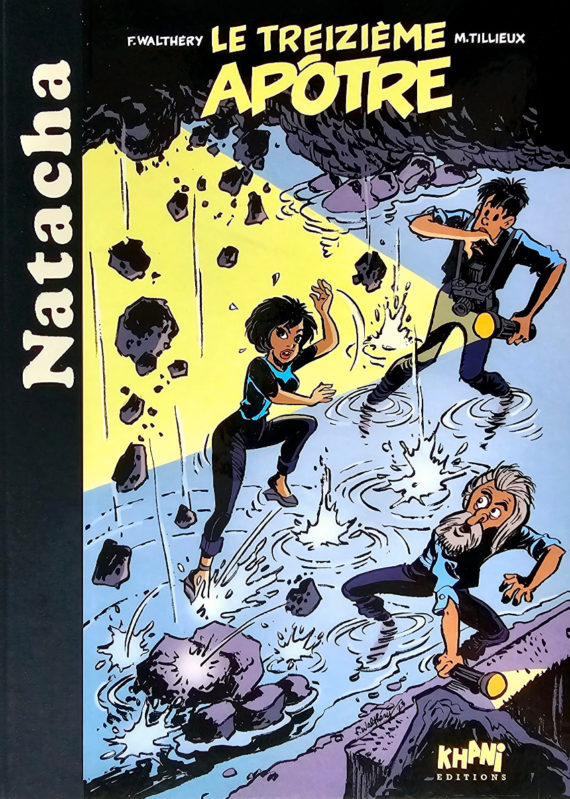 Walthéry & Tillieux - Natacha N° 6 "Le 13e apôtre" - Tirage de tête (2023)