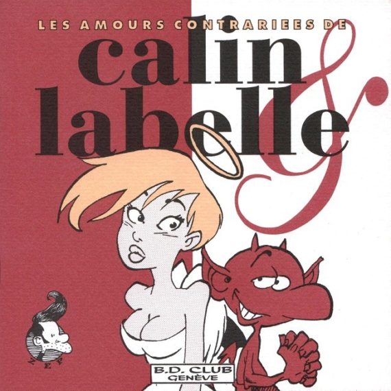 Zep / Titeuf - Les amours contrariées de Calin Labelle - Tirage limité (1995)
