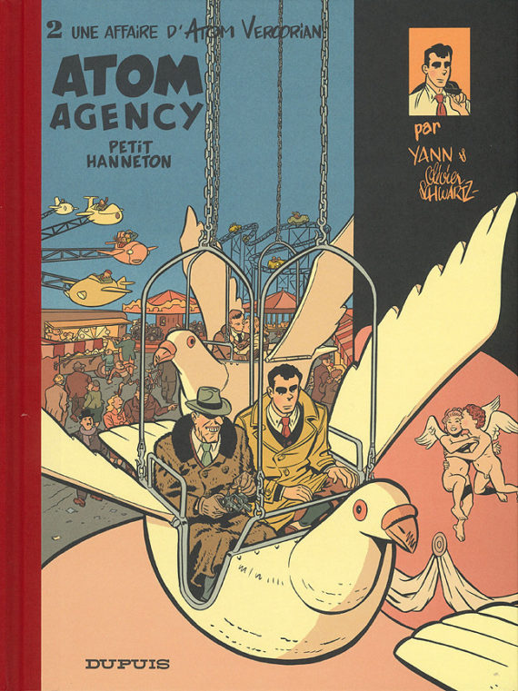 Schwartz & Yann - Atom Agency N° 2 "Petit hanneton" - Tirage limité ( 2020)