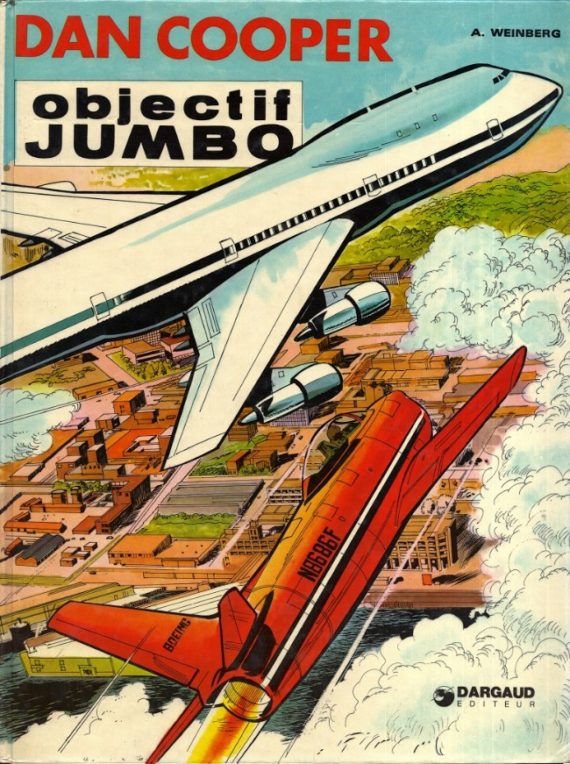 Albert Weinberg - Dan Cooper N° 21 "Objectif Jumbo" (1975)
