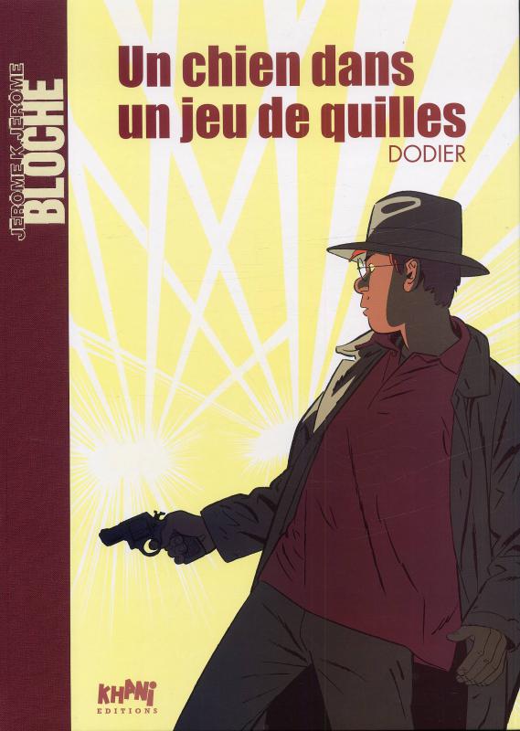 Dodier – Jérôme K. Jérôme Bloche N° 19 & 20 “Un chien dans un jeu de quilles” – Tirage de tête (2007)