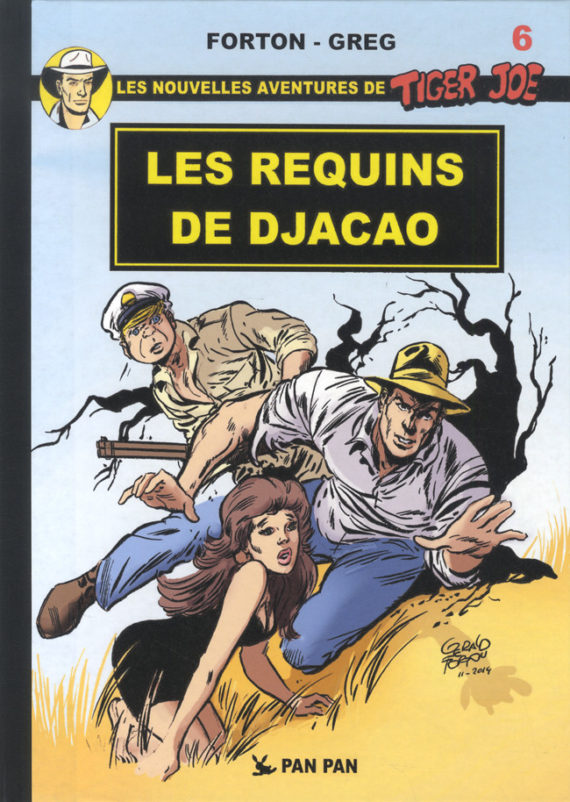 Forton & Greg- Tiger Joe n° 6 "Les requins de Djacao" (2022)