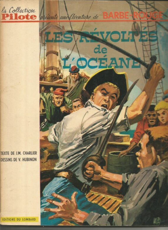 Hubinon & Charlier - Barbe Rouge N° 5 "Les révoltés de l'Océane" (1965)