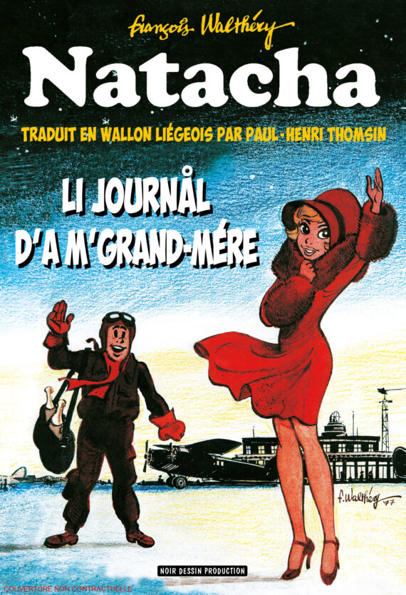 Walthéry & Mittéï - Natacha Li joûrnal d'a m'grand-mère - Tirage de tête (2003)