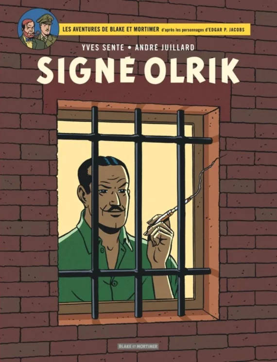 Juillard & Sente - Blake et Mortimer N° 30 "Signé Olrik" (2024)