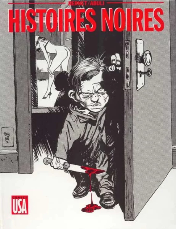 Enrique Abuli & Jordi Bernet - Histoires noires (1988)