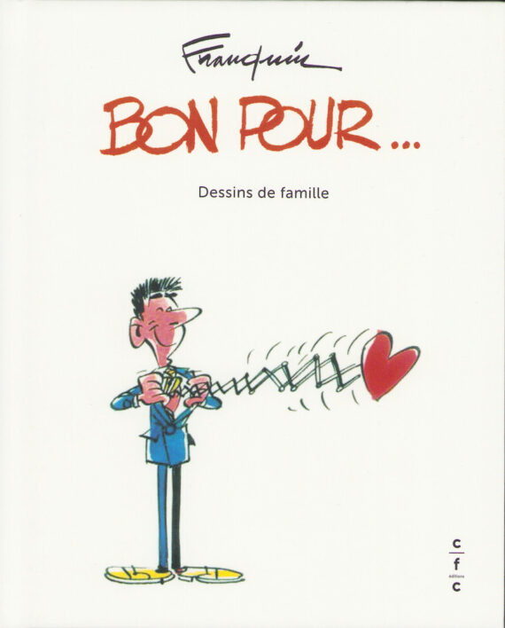 Franquin - Bon pour ... Dessins de famille (2022)