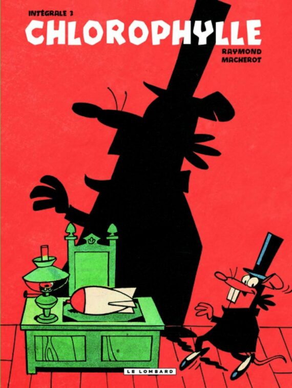 Raymond Macherot - Chlorophylle Intégrale N° 3 (2013)