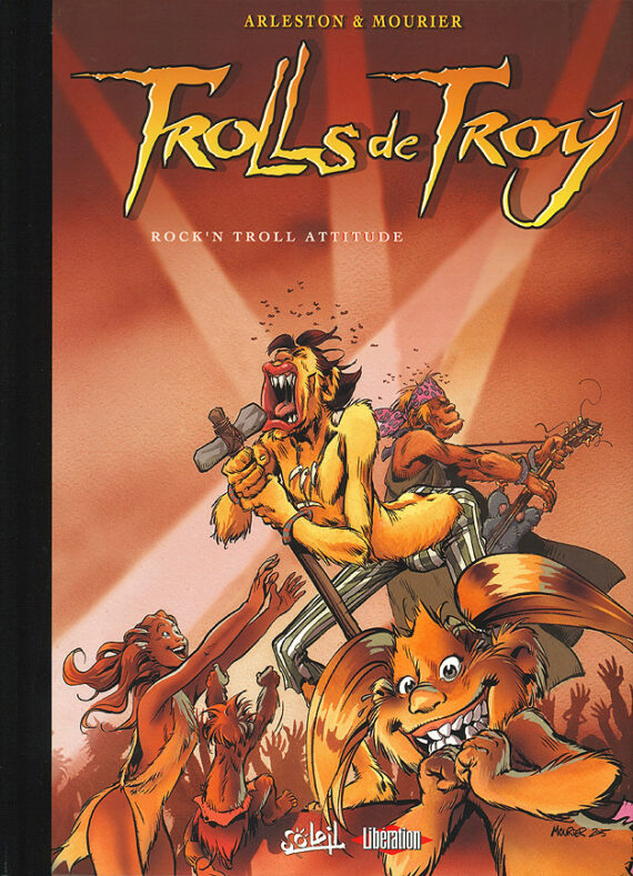 Arleston & Mourier - Trolls de Troy N° 8 "Rock'n Troll attitude" - Tirage Libération (2005)